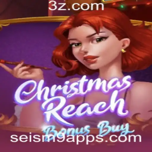 ChristmasReachBonusBuy: Um Novo Jogo de Azar Atualizado com a Tecnologia do Seism9 App